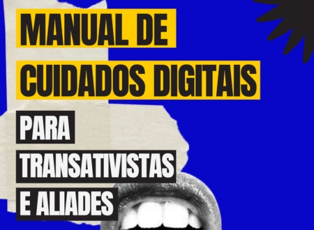 Capa do Manual de cuidados digitais para transativistas e aliades