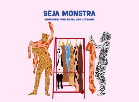 Capa do projeto Seja monstra: Identidades para nossa vida cotidiana